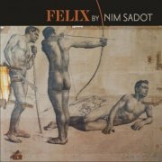 Nim Sadot - FELIX (2022)