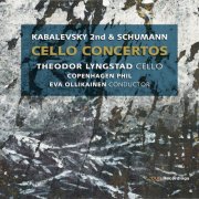 Theodor Lyngstad, Copenhagen Phil and Eva Ollikainen - Kabalevsky: Cello Concerto No. 2 in C Minor, Op. 77 - Schumann: Cello Concerto in A Minor, Op. 129 (2025) [Hi-Res]