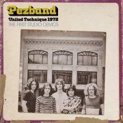 Pezband - United Technique 1972: The First Studio Demos (1972) [2017]