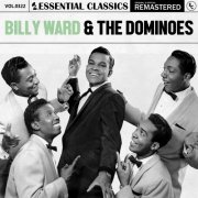 Billy Ward & The Dominoes - Essential Classics, Vol. 322: Billy Ward & The Dominoes (2024)