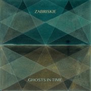 Zabriskie - Ghosts in Time (2026) [Hi-Res]