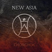 New Asia - Chorchok (2022) [Hi-Res]