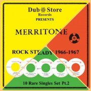 VA - Merritone Rocksteady 1966 to 1968 - 10 Rare Singles Set Pt. 1-3 (2014)