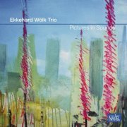 Ekkehard Wolk Trio - Pictures in Sounds (2019) Hi Res