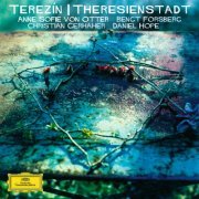 Anne Sofie von Otter & Bengt Forsberg - Terezín / Theresienstadt : Oeuvres de Hans Krasa, Viktor Ullmann, Pavel Haas, Erwin Schulhoff, etc. (2007)