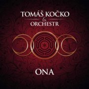 Tomas Kocko & Orchestr - Ona (2021)