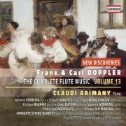 Claudi Arimany - F. & C. Doppler: The Complete Flute Music, Vol. 13 (2024) [Hi-Res]