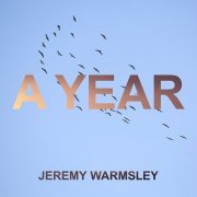 Jeremy Warmsley - A Year (2022) Hi-Res