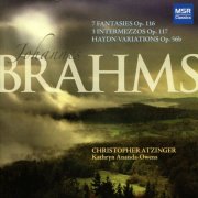Christopher Atzinger, Kathryn Ananda-Owens - Brahms: 7 Fantasies Op. 116, 3 Intermezzos Op. 117, Haydn Variations Op. 56b (2010)