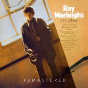 Ray Warleigh - Ray Warleigh's First Album (Remastered) (2021)