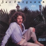 Jay Ferguson - Thunder Island (Reissue) (1978)