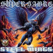 Super Sabre - Steel Wings (2024)