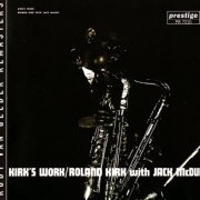 Roland Kirk, Jack McDuff - Kirk's Work (1961) [2007 RVG Remasters]