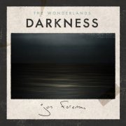 Jon Foreman - The Wonderlands: Darkness (2015)