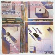 Benny Golson Featuring Freddie Hubbard - Stardust (1987) 320 kbps