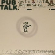 Joey G ii - Pub Talk (2020)