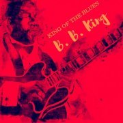 B.B. King - King of the Blues (2021) [Hi-Res]