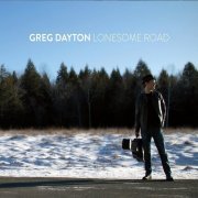 Greg Dayton - Lonesome Road (2016)