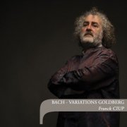 FRANCK CIUP - BACH - VARIATIONS GOLDBERG (2025)