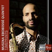 Musina Ebobissé Quartet - Timeprints (Jazz Thing Next Generation Vol. 79) (2019)