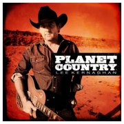 Lee Kernaghan - Planet Country (2009)