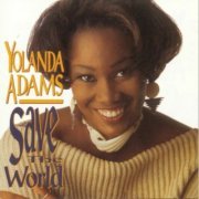 Yolanda Adams - Save The World (1993)