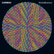 Caribou - Swim Remixes (2010)