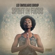 Leo Tavoularis Group - Spirit in Focus (2025)