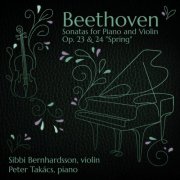 Sibbi Bernhardsson, Peter Takacs - Beethoven: Violin Sonata No. 4 in A Minor, Op. 23 & Violin Sonata No. 5 in F Major, Op. 24 "Spring" (2026) [Hi-Res]