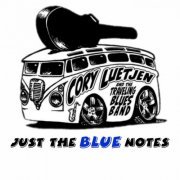 Cory Luetjen and the Traveling Blues Band - Just the Blue Notes (2020)