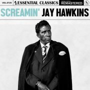 Screamin' Jay Hawkins - Essential Classics, Vol. 729: Screamin' Jay Hawkins (2025)