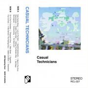 Casual Technicians - Casual Technicians (2024) Hi-Res