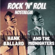 Hank Ballard & The Midnighters – Rock'n'Roll Nostalgia (2021)