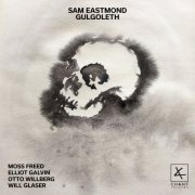 Sam Eastmond - Gulgoleth (2019)