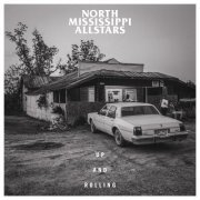 North Mississippi Allstars - Up and Rolling (2019) [Hi-Res]