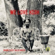 Grand Priest Malik White - We Love High (2019)