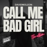 David Moleon - Call Me Bad Girl (2024)