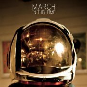 March - In This Time (2021)