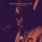 Mike Dunn & Da Track Dummies - Da Track Dummies (2020/1994)