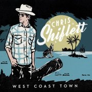 Chris Shiflett - West Coast Town (Bonus Track) (2017)