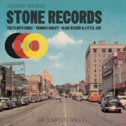 Alice Rozier & Little Joe, Flintstones, Thomas Bailey And The Flintstones Band - Stone Records: The Complete Singles (2025)
