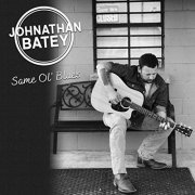 Johnathan Batey - Same Ol' Blues (2019)