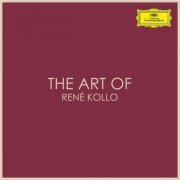 Rene Kollo - The Art of René Kollo (2020)