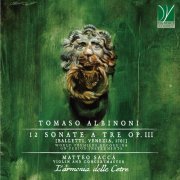 Matteo Saccà & L'armonia delle Cetre - Tomaso Albinoni: 12 Sonate a tre Op. 3 (Balletti, Venezia, 1701 - World Premiere Recording On Period Instruments) (2022)