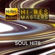 VA - Hi-Res Masters: Soul Hits (2023) Hi-Res