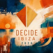 VA - DECIDE IBIZA 2026 (2026)