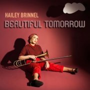 Hailey Brinnel - Beautiful Tomorrow (2023) Hi Res