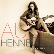 Aude Henneville - A part ça tout va bien (2015)