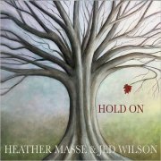 Heather Masse & Jed Wilson - Hold On (2019)