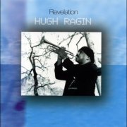 Hugh Ragin - Revelation (2004)